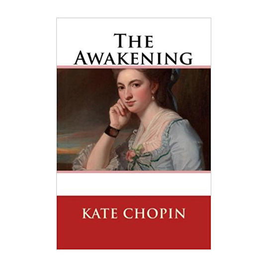 ο Awakening by Kate Chopin