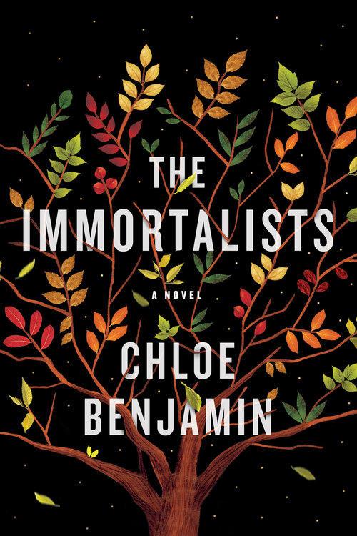  Immortalists by Chloe Benjamin