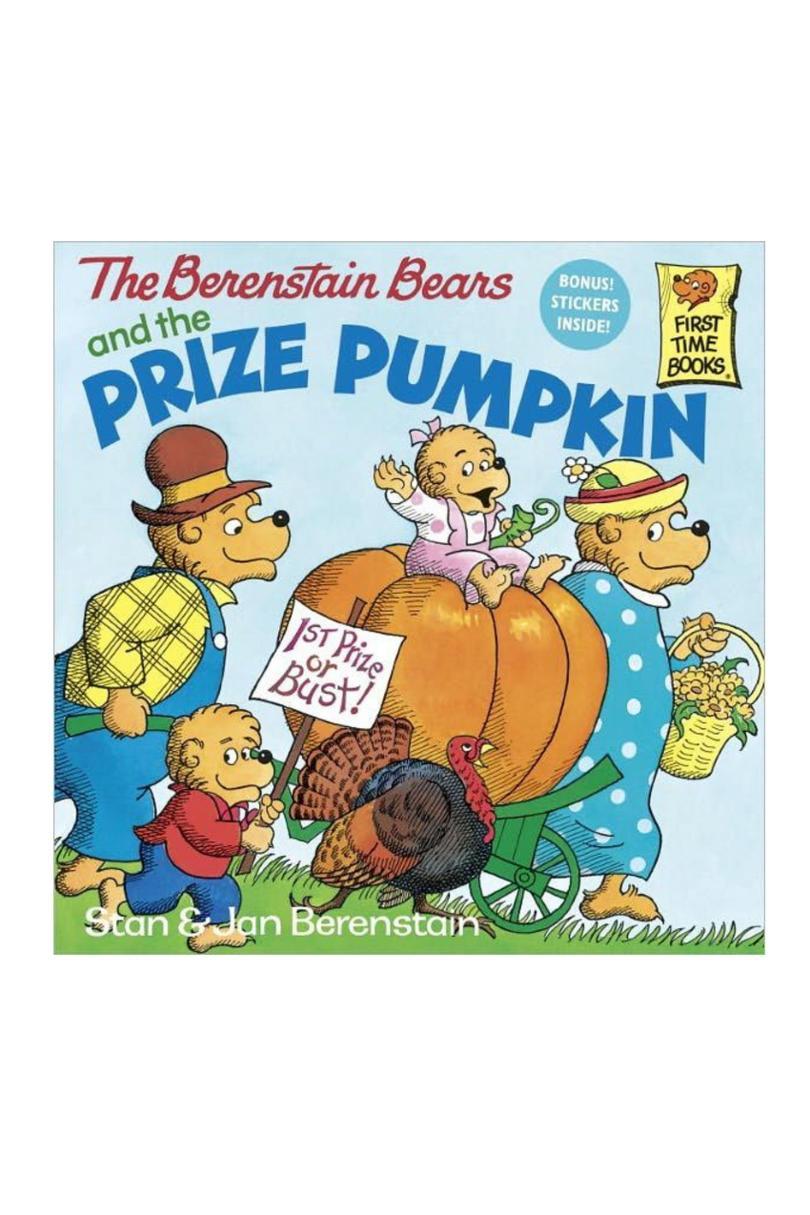  Berenstain Bears and the Prize Pumpkin by Stan and Jan Berenstain