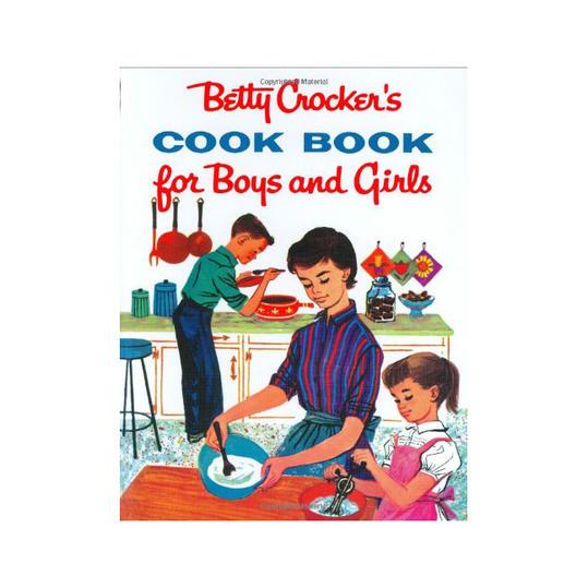 बेट्टी Crocker's Cook Book for Boys and Girls