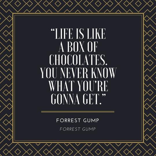 फॉरेस्ट Gump Box of Chocolates Quote