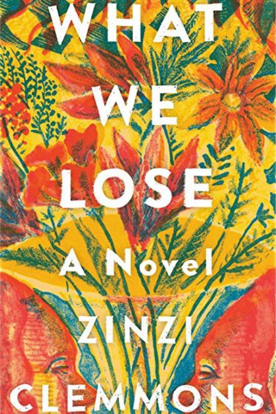 क्या We Lose: A Novel by Zinzi Clemmons