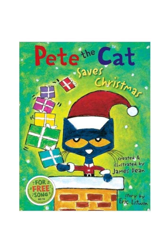 पीट the Cat Saves Christmas by James Dean