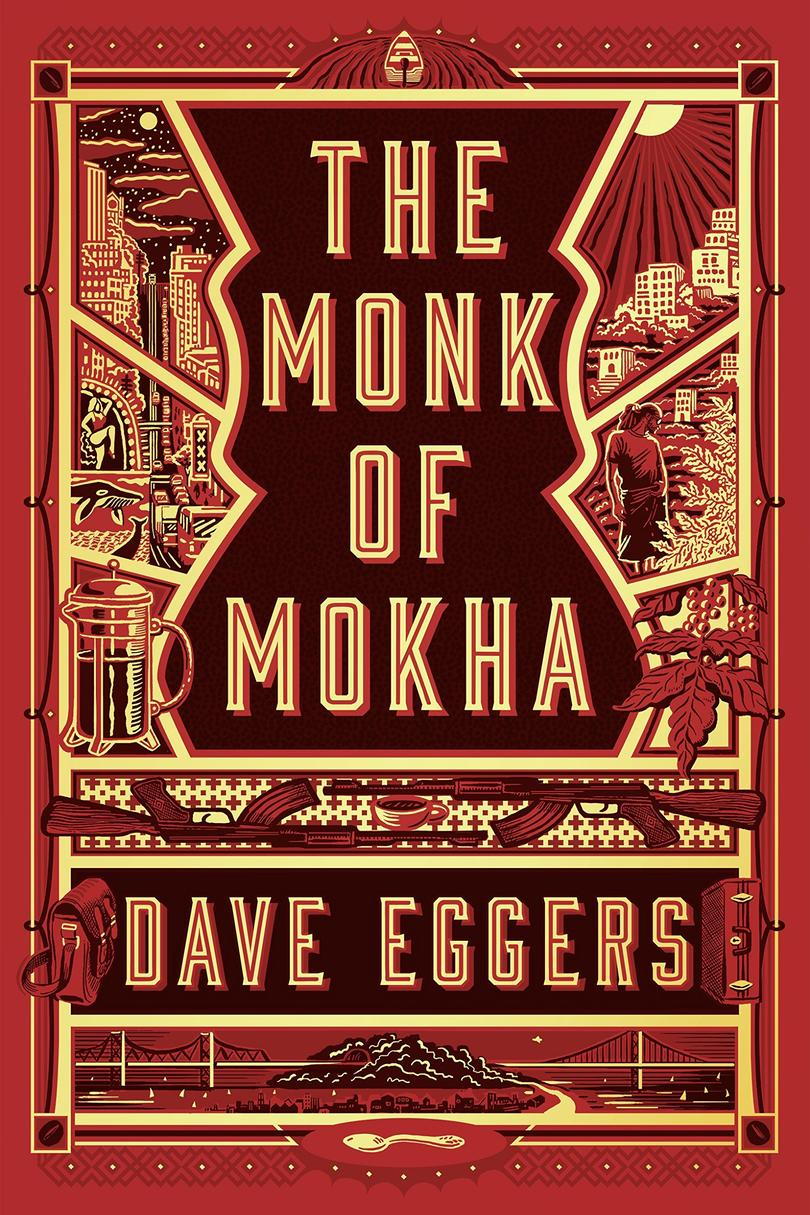  Monk of Mokha by Dave Eggers 