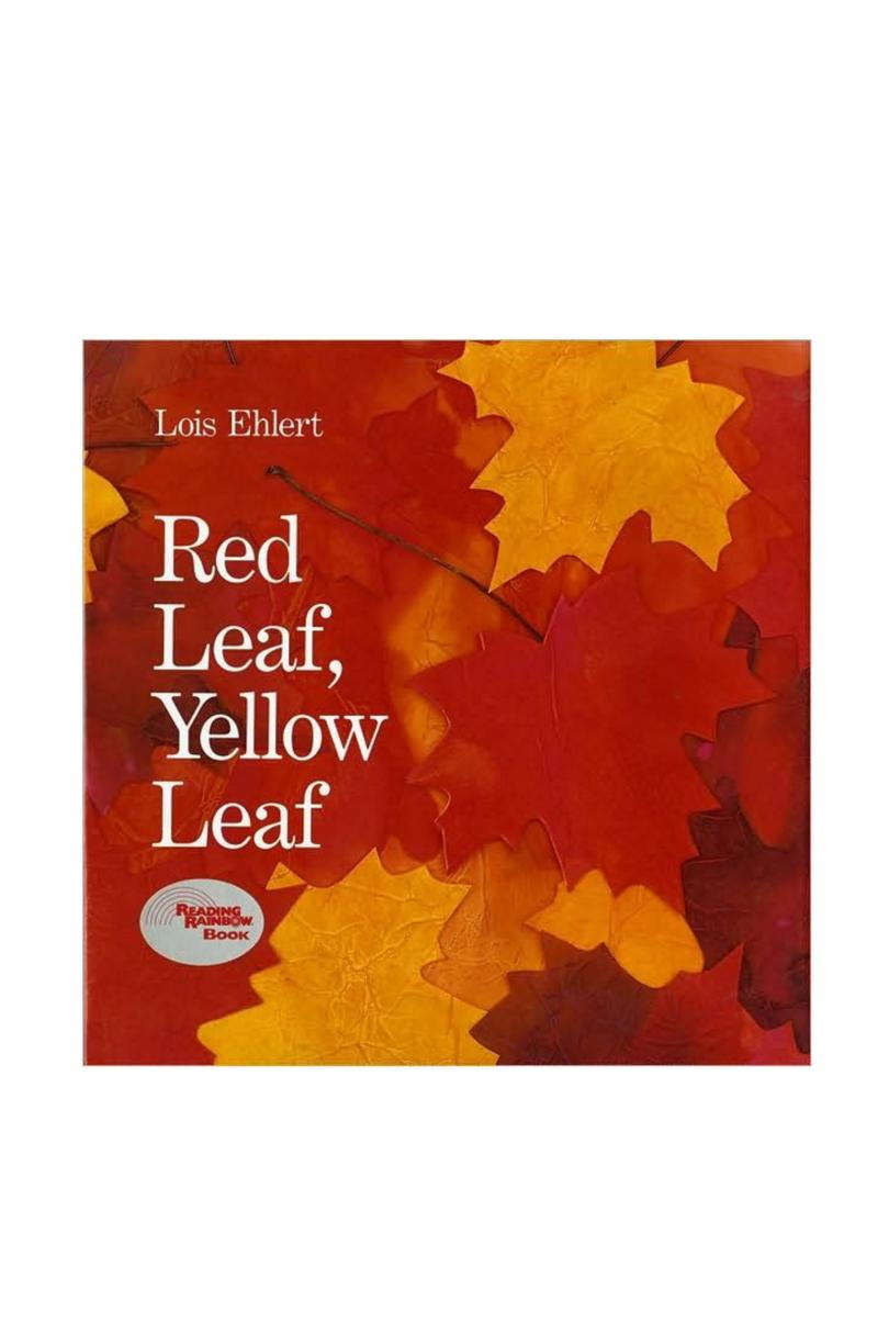 लाल Leaf, Yellow Leaf by Lois Ehlert