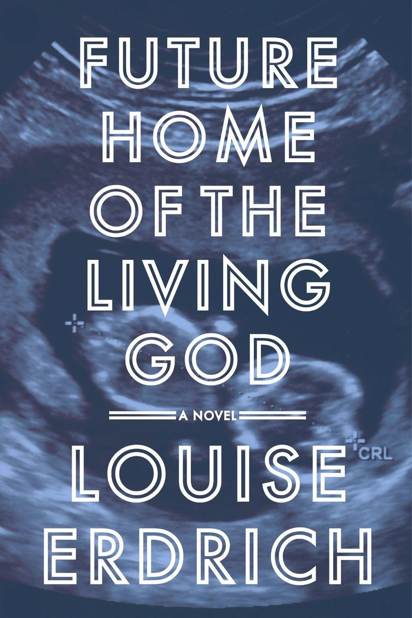Μελλοντικός Home of the Living God by Louise Erdrich