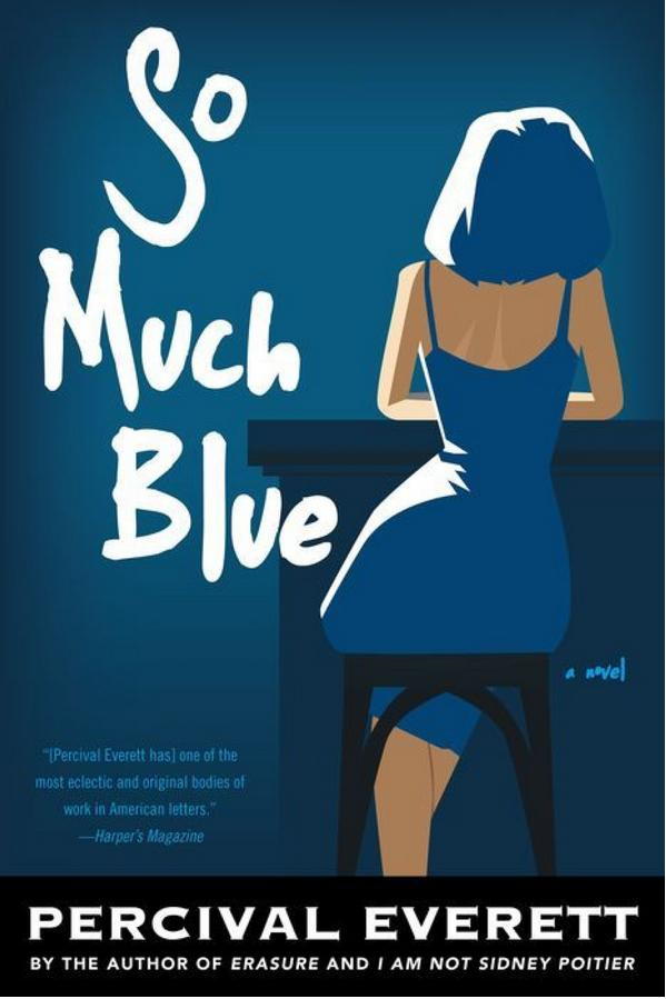 Έτσι Much Blue by Percival Everett
