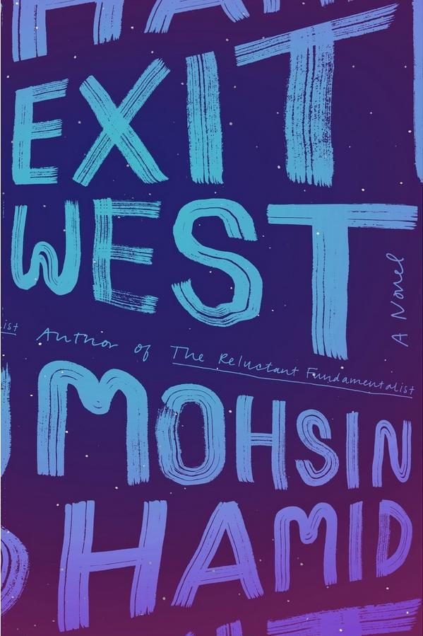 बाहर जाएं West: A Novel by Mohsin Hamid