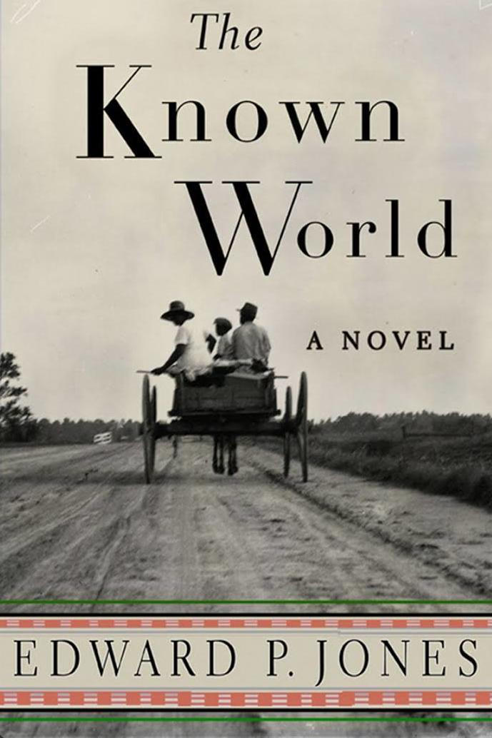  Known World by Edward P. Jones