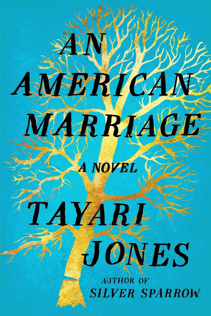  American Marriage by Tayari Jones
