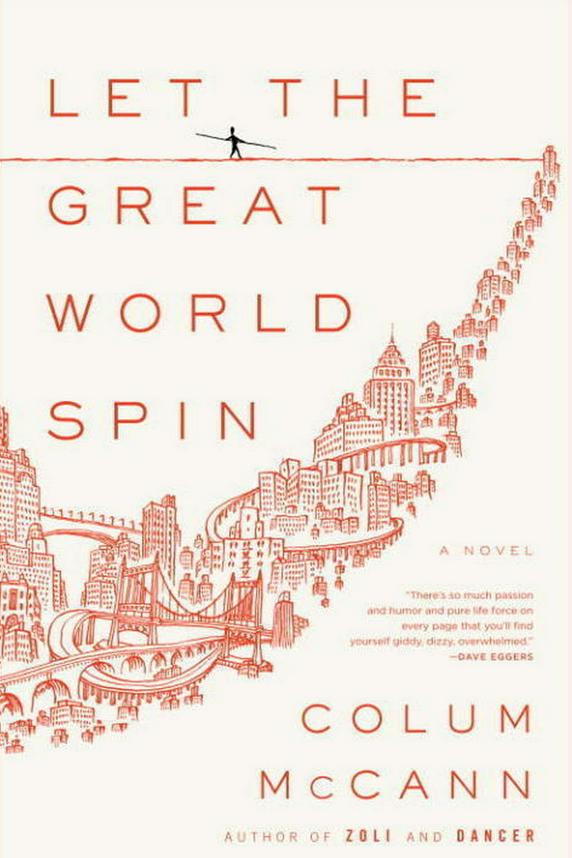 Päästää the Great World Spin by Colum McCann
