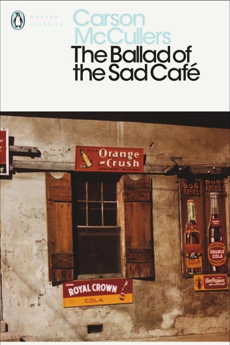  Ballad of the Sad Café: and Other Stories by Carson McCullers