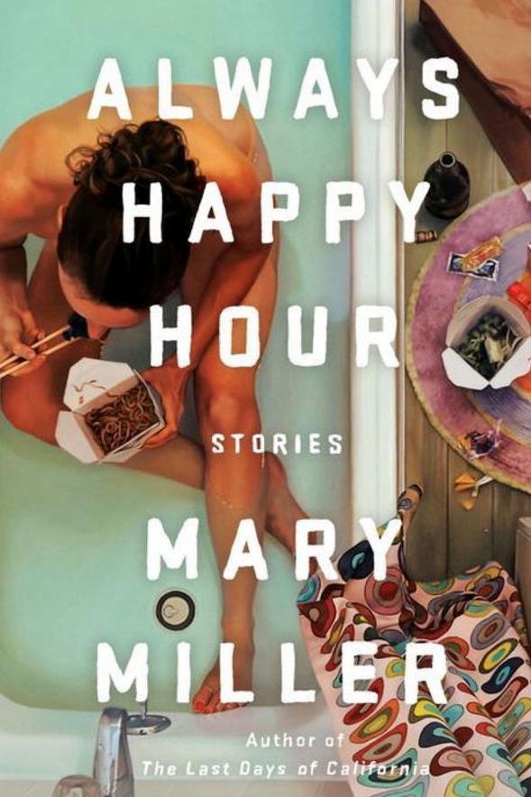 हमेशा Happy Hour: Stories by Mary Miller