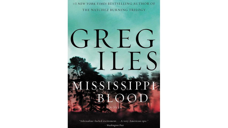Misisipi Blood by Greg Iles