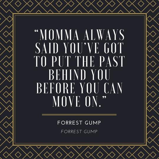 फॉरेस्ट Gump Moving On Quote