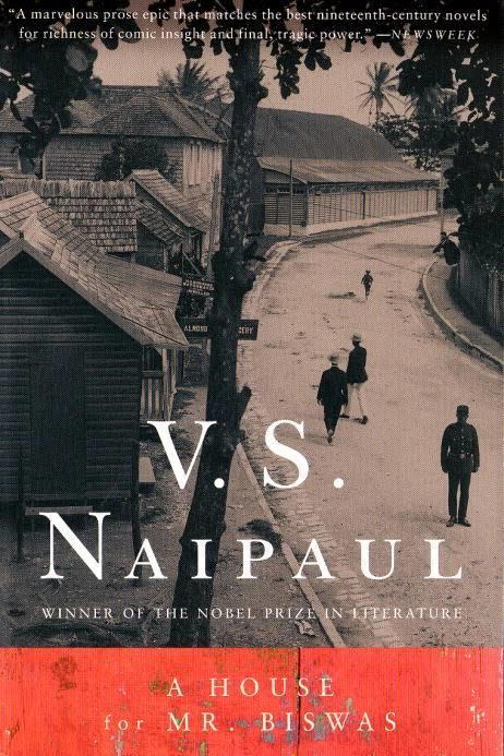  House for Mr. Biswas by V.S. Naipaul