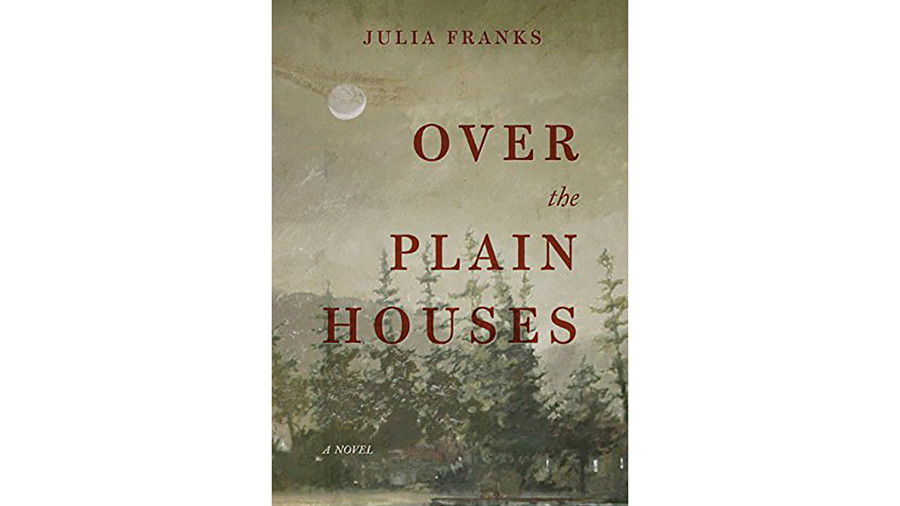 Nad the Plain Houses by Julia Franks