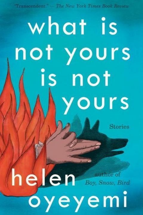 क्या Is Not Yours Is Not Yours by Helen Oyeyemi