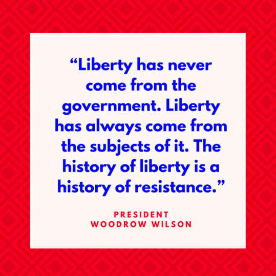 अध्यक्ष Woodrow Wilson on Resistance