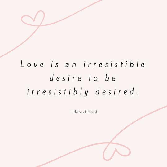 रॉबर्ट Frost Love Quote