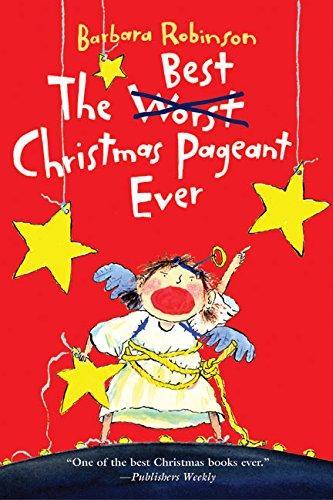  Best Christmas Pageant Ever by Barbara Robinson