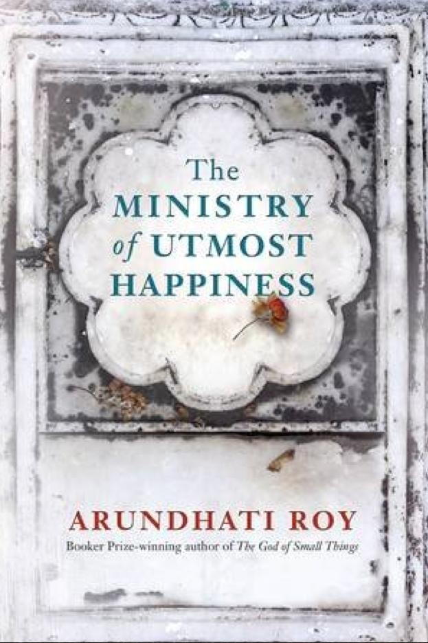 ο Ministry of Utmost Happiness by Arundhati Roy