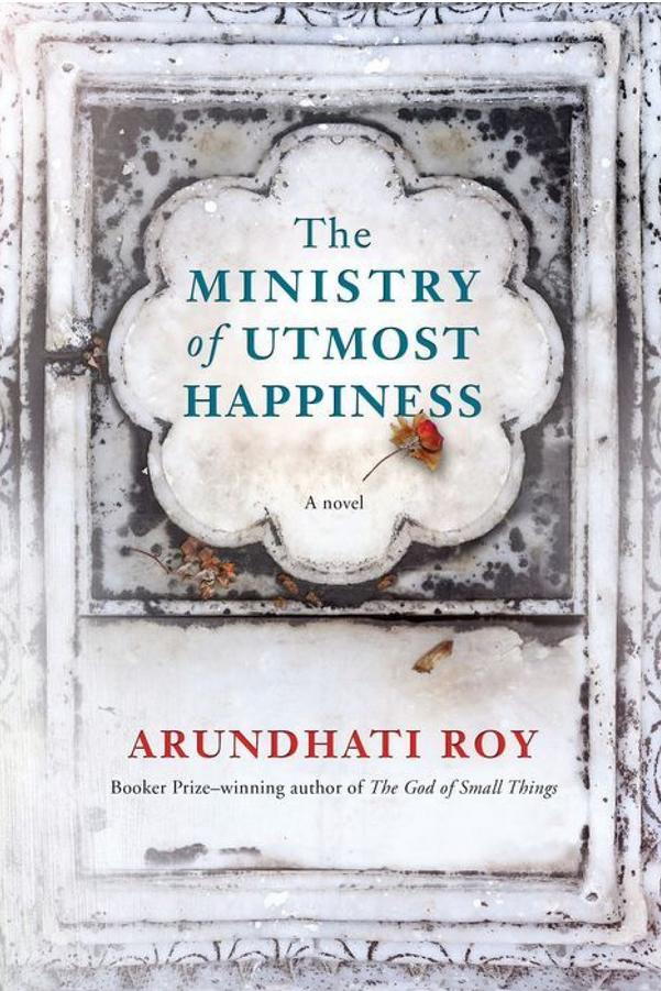 ο Ministry of Utmost Happiness by Arundhati Roy