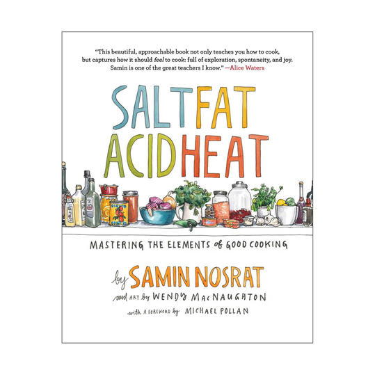 Sol, Fat, Acid, Heat: Mastering the Elements of Good Cooking 