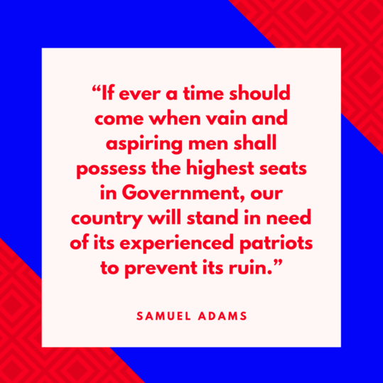 शमूएल Adams on Patriotism