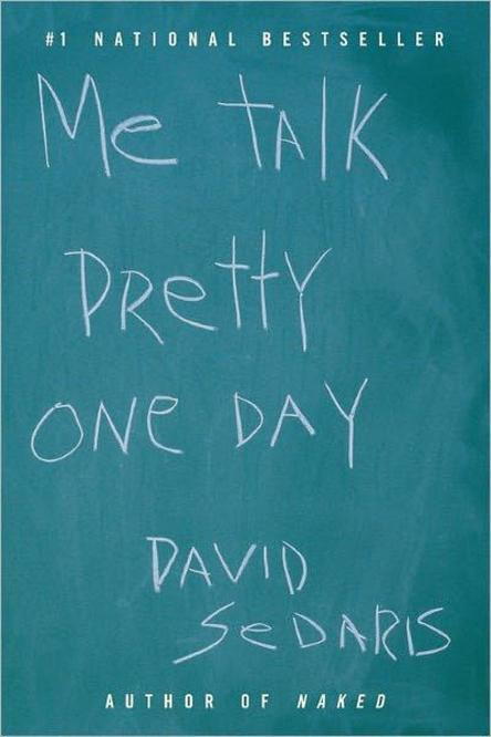 मुझे Talk Pretty One Day by David Sedaris