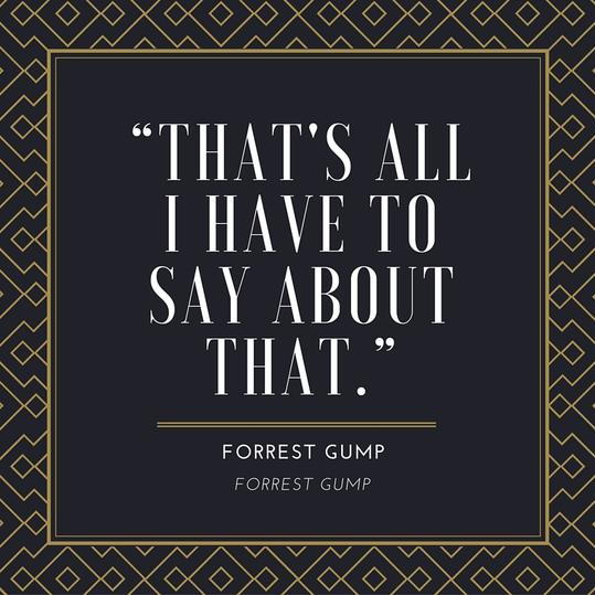 फॉरेस्ट Gump That's All Quote