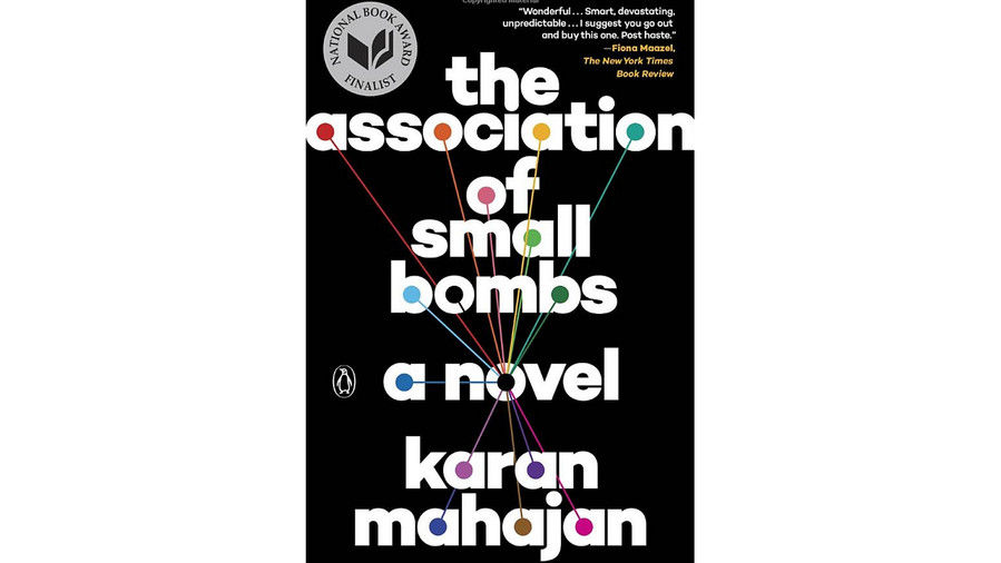  Association of Small Bombs by Karan Mahajan