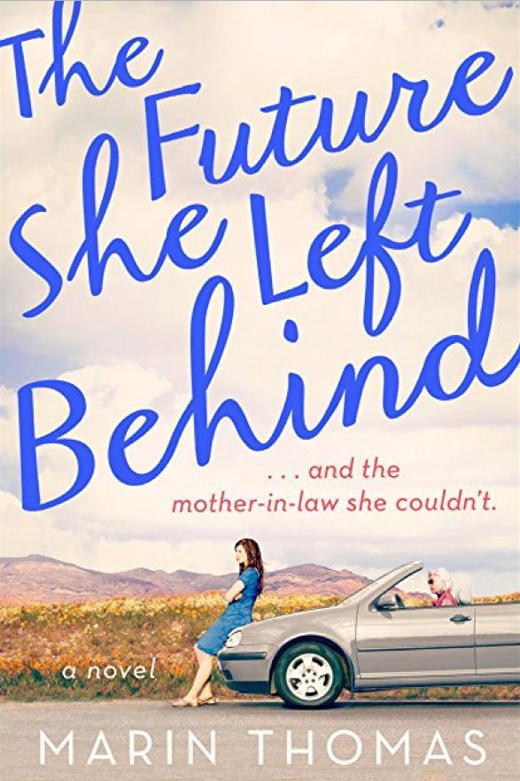  Future She Left Behind by Marin Thomas