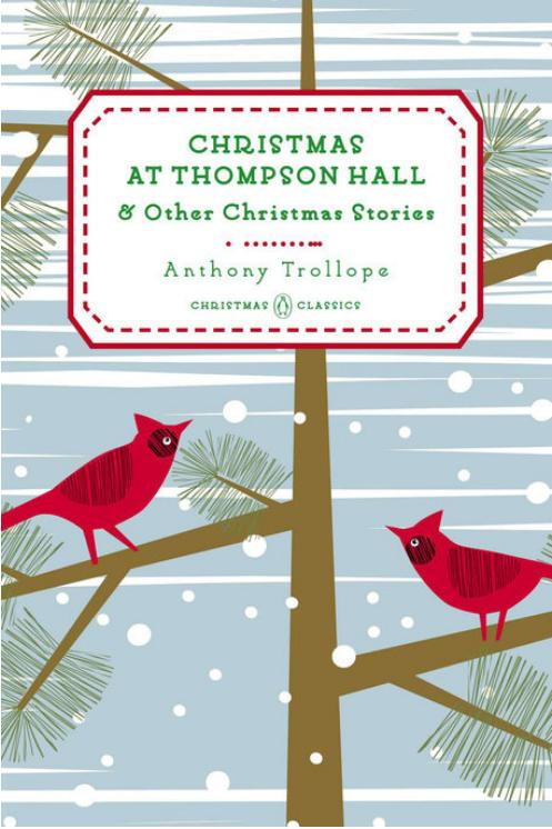 क्रिसमस at Thompson Hall & Other Christmas Stories by Anthony Trollope
