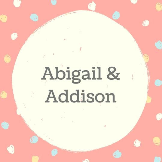 जुड़वां Names: Abigail and Addison