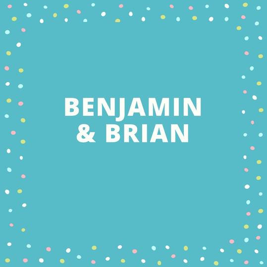 जुड़वां Names: Benjamin and Brian
