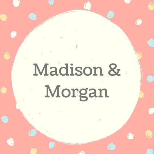 जुड़वां Names: Madison and Morgan