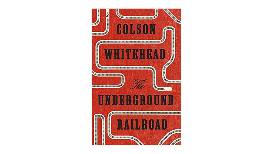  Underground Railroad by Colson Whitehead