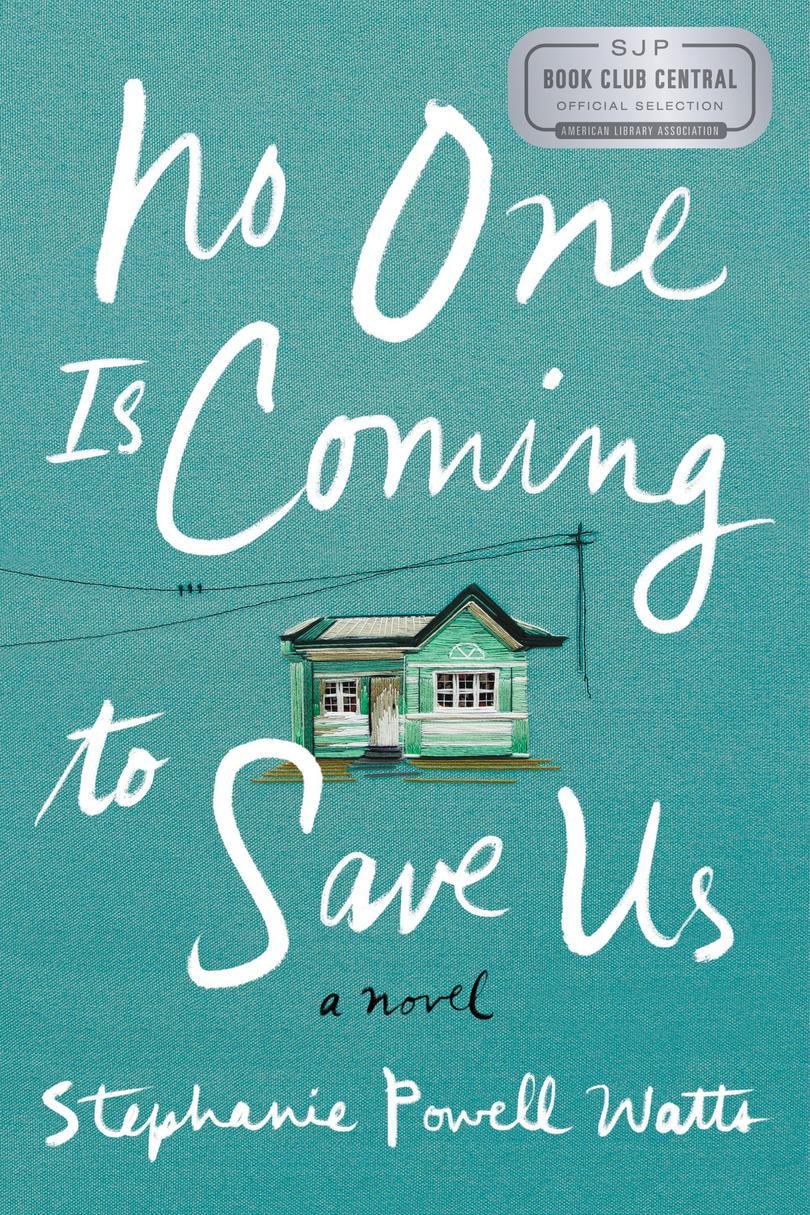 Οχι One Is Coming to Save Us by Stephanie Powell Watts