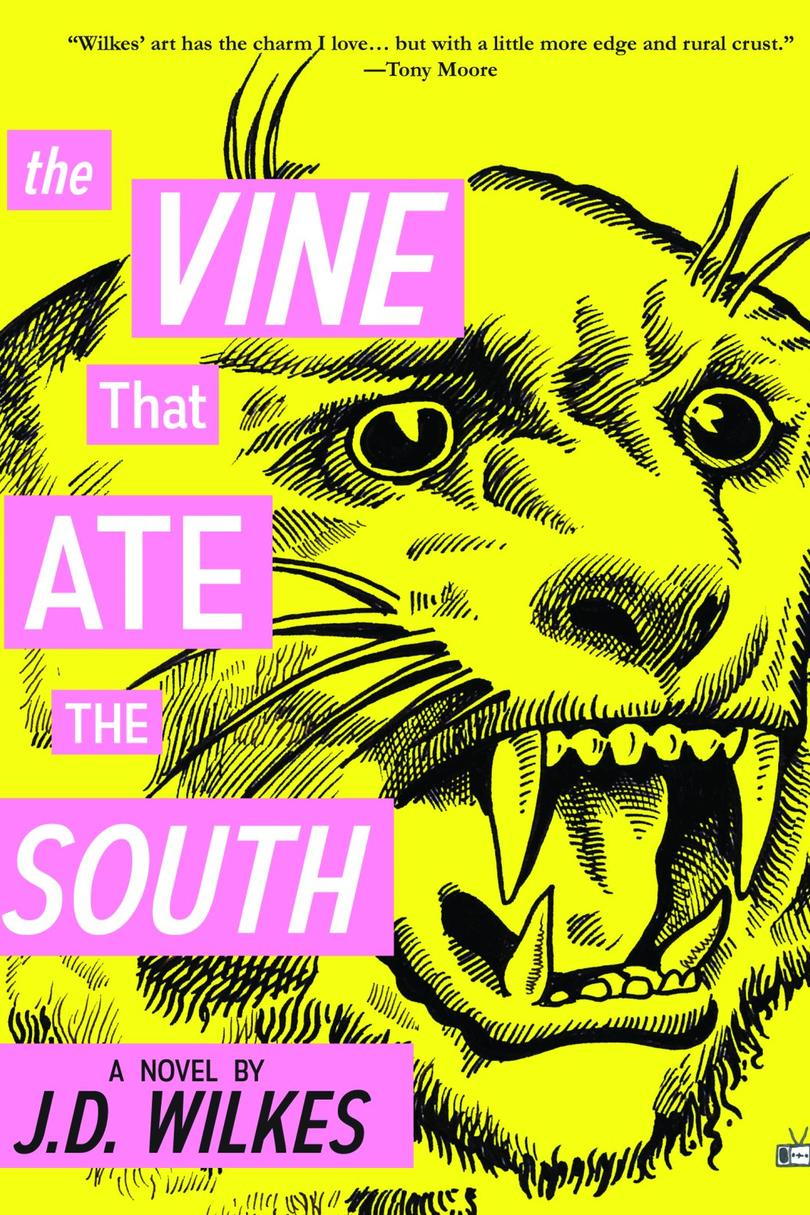 ο Vine that Ate the South by J. D. Wilkes